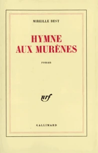 Hymne Aux Murenes