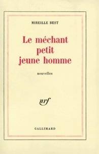 Mireille Best - Le méchant petit jeune homme.