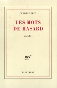 Mireille Best - Les Mots De Hasard.