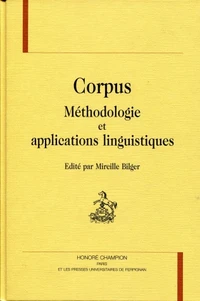 Corpus, méthodologie et application linguistique