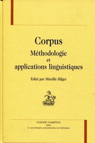 Corpus, méthodologie et application linguistique