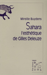 Mireille Buydens - Sahara - L'esthétique de Gilles Deleuze.