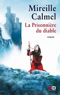 Mireille Calmel - La prisonnière du diable.