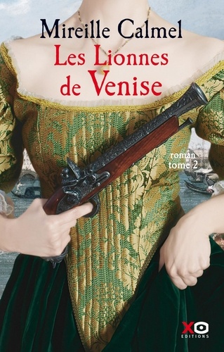 Les Lionnes de Venise Tome 2