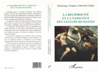 La réciprocité et la naissance des valeurs humaines