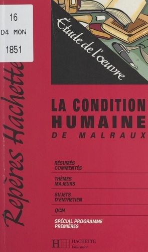 La condition humaine, de Malraux. Étude de l'œuvre