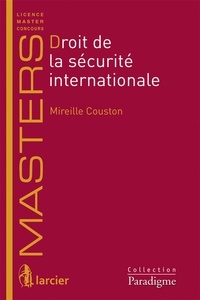 Mireille Couston - Droit de la sécurité internationale.