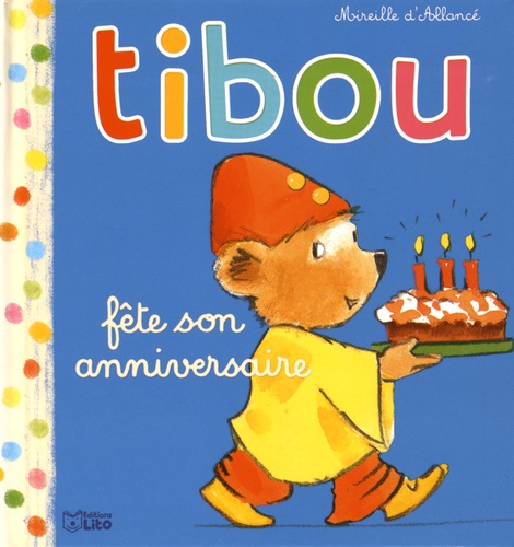 Mireille d' Allancé - Tibou fête son anniversaire.