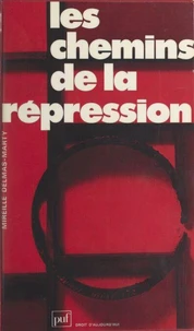 Les chemins de la répression