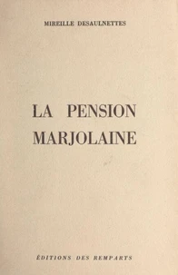 La pension Marjolaine