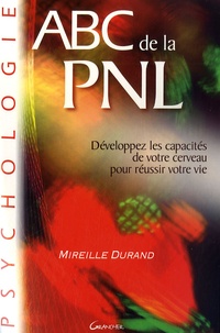Mireille Durand - ABC de la PNL.