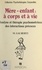 Mère-enfant : à corps et à vie. Analyse et thérapie psychomotrices des interactions précoces