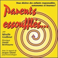 Mireille Godbout - Parents essoufflés.