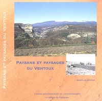 Mireille Gravier - Paysans et paysages du Ventoux.
