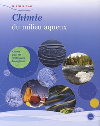 Mireille Guay - Chimie du milieu aqueux - Chimie pour les techniques biologiques.