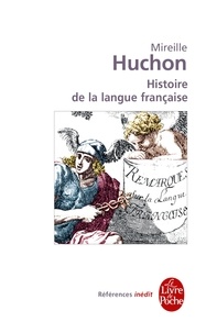 Mireille Huchon - Histoire de la langue française: inédit.