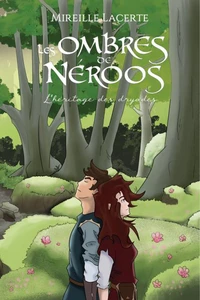 Les ombres de Néroos : L'héritage des dryades