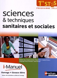 Mireille Lala et Laurence Léonet - Sciences et techniques sanitaires et sociales 1e ST2S - Programme 2012.
