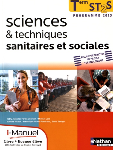 Mireille Lala et Frédérique Pitrou-Ponchaux - Sciences & techniques sanitaires et sociales Tle ST2S.