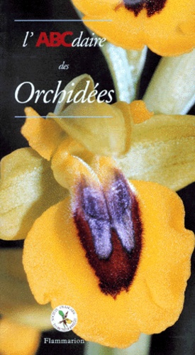 Mireille Lemercier et Geneviève Carbone - L'ABCdaire des orchidées.