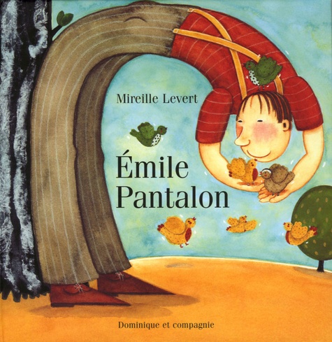 Mireille Levert - Emile Pantalon.