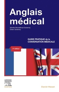 Pdf ebooks pour mobiles téléchargement gratuit Anglais médical par Mireille Mandelbrojt-Sweeney, Eileen Sweeney