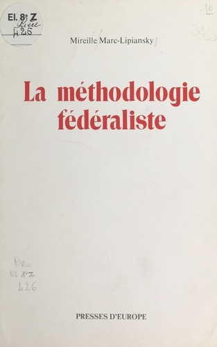 La Méthodologie fédéraliste