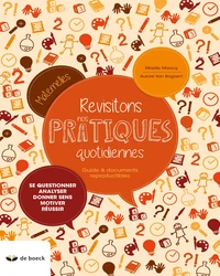 Revisitons nos pratiques quotidiennes