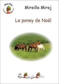 Mireille Mirej - Le poney de Noël.