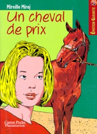 Mireille Mirej - Un Cheval De Prix.