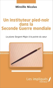 Instituteur pied-noir dans la Seconde Guerre mondiale