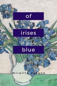  MIREILLE PAVANE - Of Irises Blue.