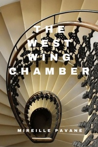  MIREILLE PAVANE - The West Wing Chamber.