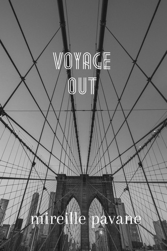  MIREILLE PAVANE - Voyage Out - Voyage Out, #1.