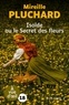 Mireille Pluchard - Isolde ou le secret des fleurs.