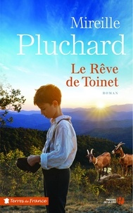 Les manuels à télécharger torrent Le rêve de Toinet DJVU par Mireille Pluchard 9782258163621