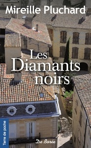 Ebook for pc à télécharger gratuitement Les diamants noirs  par Mireille Pluchard