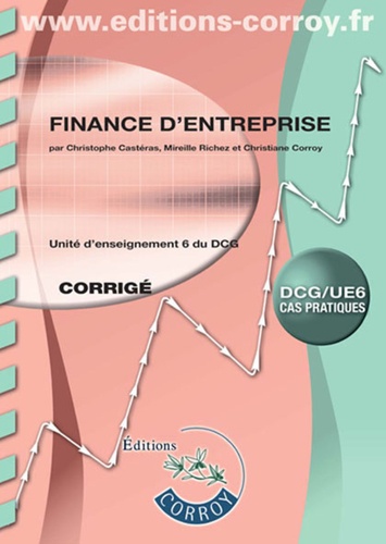 Mireille Richez - Finance d'entreprise - Corrigé.