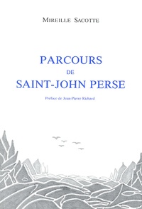 Mireille Sacotte - Parcours de Saint-John Perse.