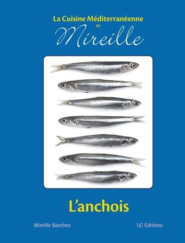 Mireille Sanchez - L'anchois.