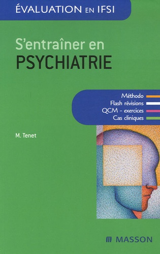 Mireille Tenet - S'entraîner en psychiatrie.