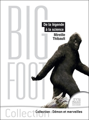 Bigfoot. De la légende à la science