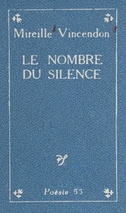 Mireille Vincendon - Le nombre du silence.