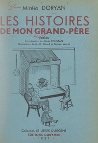 Miréio Doryan et Mario Roustan - Les histoires de mon grand-père - Fables.