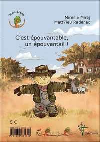 C'est épouvantable, un épouvantail ! - Ch'et épourabe ine épourére !