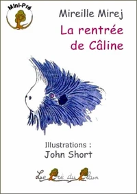 La rentrée de Câline