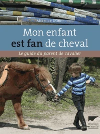 Mon enfant est fan de cheval