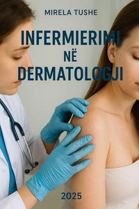INFERMIERIMI NË DERMATOLOGJI