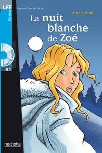 Mirela Vardi - LFF A1 - La nuit blanche de Zoé (ebook).