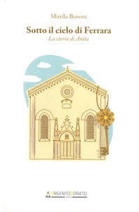 Sotto il cielo di Ferrara